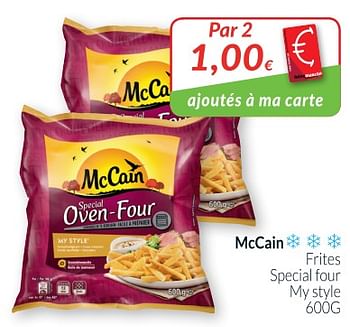 Promotions Mccain frites special four my style - Mc Cain - Valide de 01/08/2018 à 27/08/2018 chez Intermarche