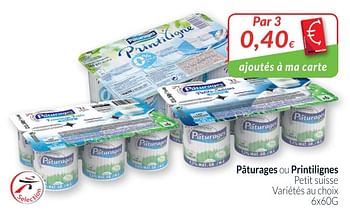 Promoties Pâturages ou printilignes petit suisse - Paturages - Geldig van 01/08/2018 tot 27/08/2018 bij Intermarche