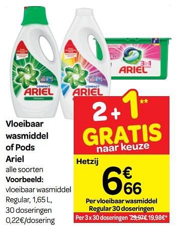 Promoties Vloeibaar wasmiddel of pods ariel - Ariel - Geldig van 01/08/2018 tot 13/09/2018 bij Carrefour
