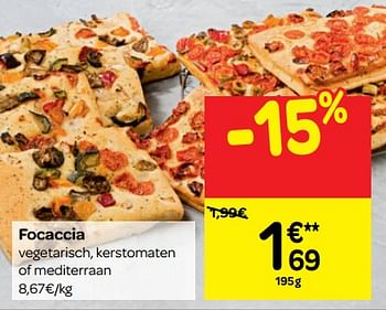 Promotions Focaccia vegetarisch, kerstomaten of mediterraan - Produit maison - Carrefour  - Valide de 01/08/2018 à 06/09/2018 chez Carrefour