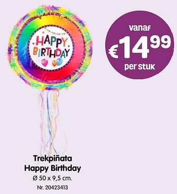 Promoties Trekpinata happy birthday - Huismerk - Fun - Geldig van 31/07/2018 tot 09/09/2018 bij Fun