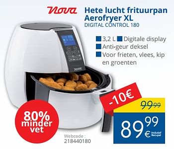 Promoties Nova hete lucht frituurpan aerofryer xl digital control 180 - Nova - Geldig van 01/08/2018 tot 29/08/2018 bij Eldi