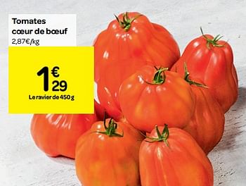Promotions Tomates c - Produit maison - Carrefour  - Valide de 01/08/2018 à 06/09/2018 chez Carrefour