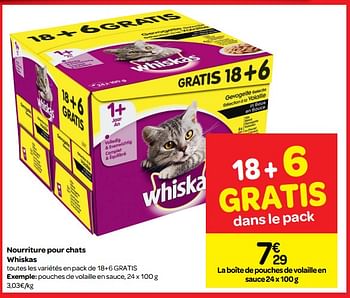 Promotions Nourriture pour chats whiskas - Whiskas - Valide de 01/08/2018 à 13/09/2018 chez Carrefour