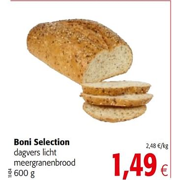 Promoties Boni selection dagvers licht meergranenbrood - Boni - Geldig van 01/08/2018 tot 15/08/2018 bij Colruyt