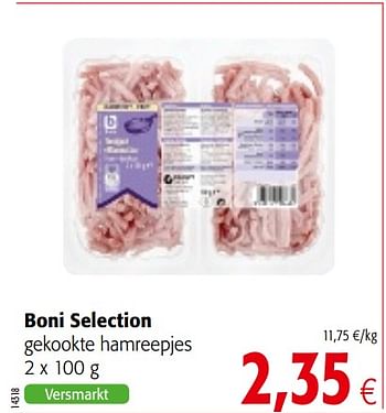 Promoties Boni selection gekookte hamreepjes - Boni - Geldig van 01/08/2018 tot 15/08/2018 bij Colruyt