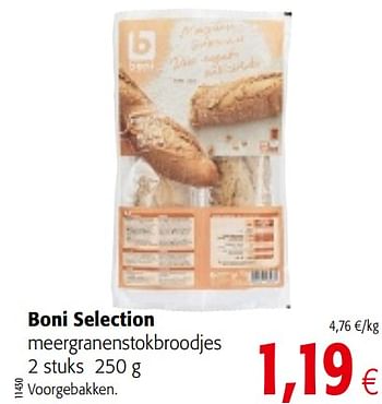 Promoties Boni selection meergranenstokbroodjes - Boni - Geldig van 01/08/2018 tot 15/08/2018 bij Colruyt