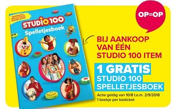 Promoties Bij aankoop van één studio 100 item 1 gratis studio 100 spelletjesboek - Studio 100 - Geldig van 10/08/2018 tot 02/09/2018 bij Euro Shop