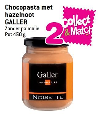 Promoties Chocopasta met hazelnoot galler - Galler - Geldig van 08/08/2018 tot 21/08/2018 bij Match