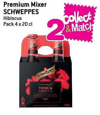 Promoties Premium mixer schweppes - Schweppes - Geldig van 08/08/2018 tot 21/08/2018 bij Match
