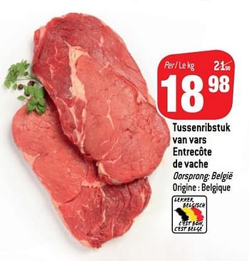 Promotions Tussenribstuk van vars entrecôte de vache - Produit maison - Match - Valide de 08/08/2018 à 14/08/2018 chez Match