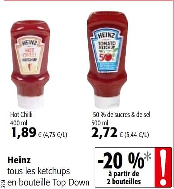 Promotions Heinz tous les ketchups en bouteille top down - Heinz - Valide de 01/08/2018 à 15/08/2018 chez Colruyt