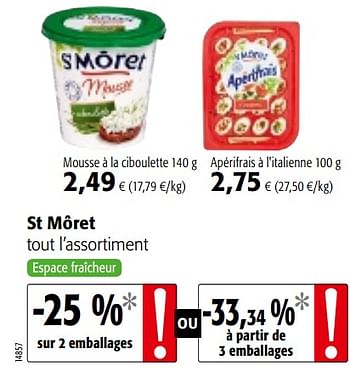 Promoties St môret tout l`assortiment - St Môret  - Geldig van 01/08/2018 tot 15/08/2018 bij Colruyt