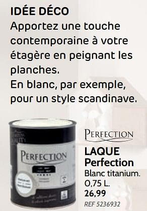 Promoties Laque perfection blanc titanium - Perfection - Geldig van 08/08/2018 tot 03/09/2018 bij BricoPlanit
