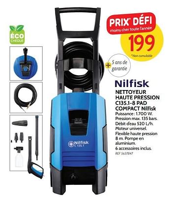 Promotions Nettoyeur haute pression c135.1-8 pad compact nilfisk - Nilfisk - Valide de 08/08/2018 à 03/09/2018 chez BricoPlanit