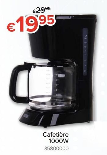 Promoties Cafetière 1000w - Huismerk - Euroshop - Geldig van 09/08/2018 tot 09/09/2018 bij Euro Shop