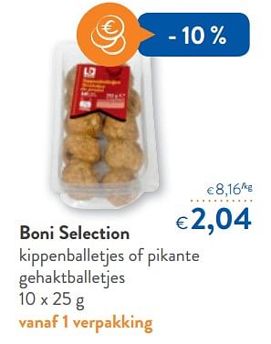 Promoties Boni selection kippenballetjes of pikante gehaktballetjes - Boni - Geldig van 01/08/2018 tot 14/08/2018 bij OKay