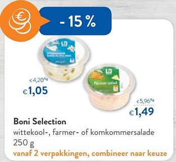 Promotions Boni selection wittekool-, farmer- of komkommersalade - Boni - Valide de 01/08/2018 à 14/08/2018 chez OKay