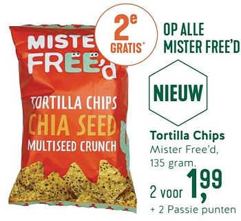 Promoties Tortilla chips mister free`d - Mister Free'd - Geldig van 30/07/2018 tot 26/08/2018 bij Holland & Barret