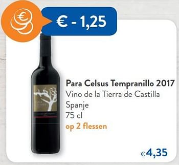 Promoties Para celsus tempranillo 2017 vino de la tierra de castilla spanje - Rode wijnen - Geldig van 01/08/2018 tot 14/08/2018 bij OKay