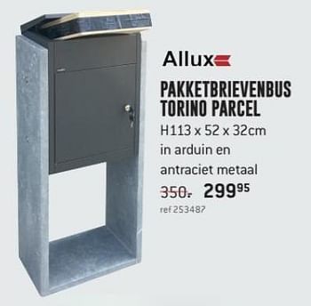 Promoties Pakketbrievenbus torino parcel - Allux - Geldig van 30/07/2018 tot 26/08/2018 bij Freetime