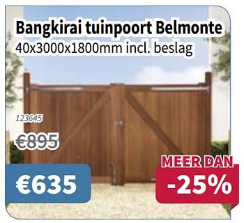 Promoties Tuinpoort bangkirai - Belmonte - Geldig van 02/08/2018 tot 15/08/2018 bij Cevo Market