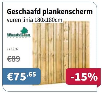 Promoties Woodvision geschaafd plankenscherm vuren linia - Woodvision - Geldig van 02/08/2018 tot 15/08/2018 bij Cevo Market