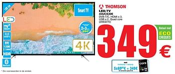 Promotions Thomson led-tv 43uc6306 - Thomson - Valide de 07/08/2018 à 20/08/2018 chez Cora