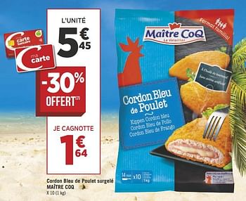 Promotions Cordon bleu de poulet surgelé maître coq - Maitre Coq - Valide de 07/08/2018 à 19/08/2018 chez Géant Casino