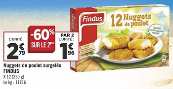 Promotions Nuggets de poulet surgelés findus - Findus - Valide de 07/08/2018 à 19/08/2018 chez Géant Casino