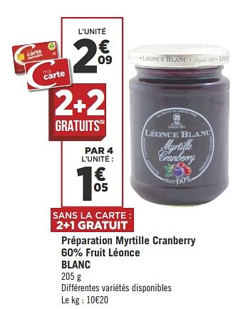 Promotions Préparation myrtille cranberry 60% fruit léonce blanc - Leonce Blanc - Valide de 07/08/2018 à 19/08/2018 chez Géant Casino