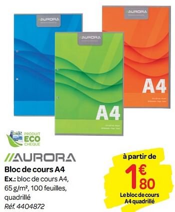 Promotions Bloc de cours a4 - Aurora - Valide de 01/08/2018 à 09/09/2018 chez Carrefour