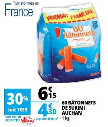 Promoties 60 bâtonnets de surimi auchan - Huismerk - Auchan - Geldig van 07/08/2018 tot 13/08/2018 bij Auchan