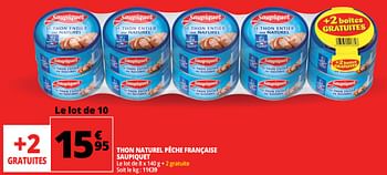 Promotions Thon naturel pêche française saupiquet - Saupiquet - Valide de 07/08/2018 à 13/08/2018 chez Auchan Ronq