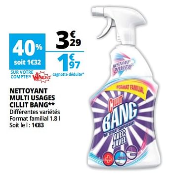 Promotions Nettoyant multi usages cillit bang - Cillit Bang - Valide de 07/08/2018 à 13/08/2018 chez Auchan Ronq
