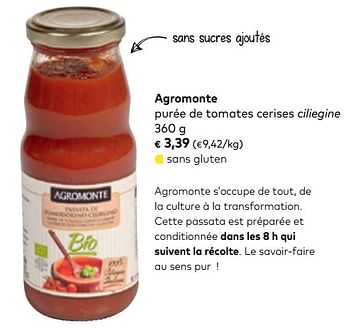 Promotions Agromonte purée de tomates cerises ciliegine - Agromonte - Valide de 01/08/2018 à 04/09/2018 chez Bioplanet