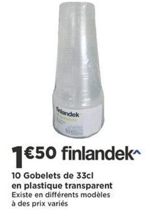 Promotions 10 gobelets de 33cl en plastique transparent - Finlandek - Valide de 07/08/2018 à 19/08/2018 chez Super Casino
