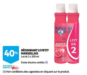 Promotions Déodorant le petit marseillais - Le Petit Marseillais - Valide de 07/08/2018 à 13/08/2018 chez Auchan Ronq