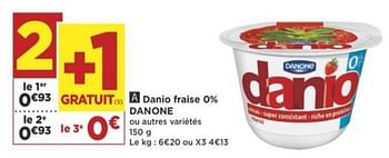 Promotions Danio fraise 0% danone - Danone - Valide de 07/08/2018 à 19/08/2018 chez Super Casino