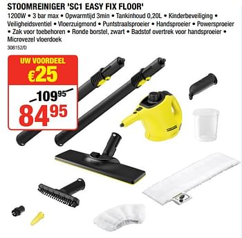 Promoties Kärcher stoomreiniger sc1 easy fix floor - Kärcher - Geldig van 02/08/2018 tot 19/08/2018 bij HandyHome