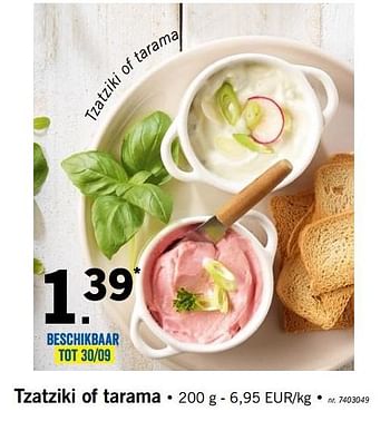 Promotions Tzatziki of tarama - Produit maison - Lidl - Valide de 13/08/2018 à 18/08/2018 chez Lidl