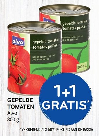 Promoties Gepelde tomaten 1+1 gratis - Huismerk - Alvo - Geldig van 15/08/2018 tot 28/08/2018 bij Alvo