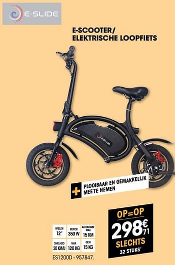 Promoties E-slide e-scooter- elektrische loopfiets es1200d - E-Slide - Geldig van 07/08/2018 tot 27/08/2018 bij Electro Depot