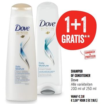 Promoties Shampoo of conditioner - Dove - Geldig van 09/08/2018 tot 15/08/2018 bij Delhaize