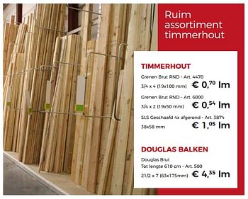 Promoties Timmerhout grenen brut rnd - Huismerk - Woodtex - Geldig van 10/08/2018 tot 25/08/2018 bij Woodtex