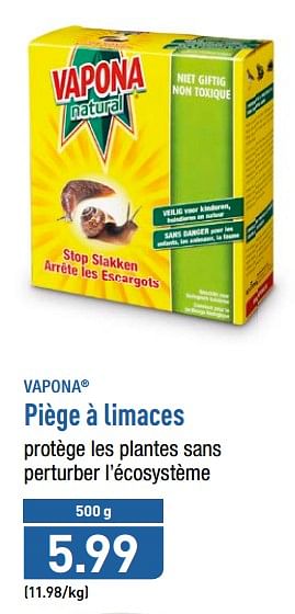 Promotions Piège à limaces - Vapona - Valide de 13/08/2018 à 18/08/2018 chez Aldi