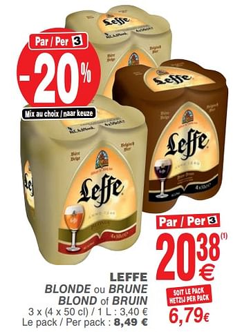 Promoties Leffe blonde ou brune blond of bruin - Leffe - Geldig van 14/08/2018 tot 20/08/2018 bij Cora