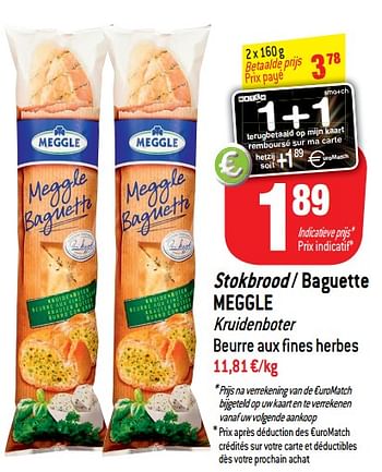 Promotions Stokbrood - baguette meggle kruidenboter beurre aux fines herbes - Meggle - Valide de 14/08/2018 à 21/08/2018 chez Match