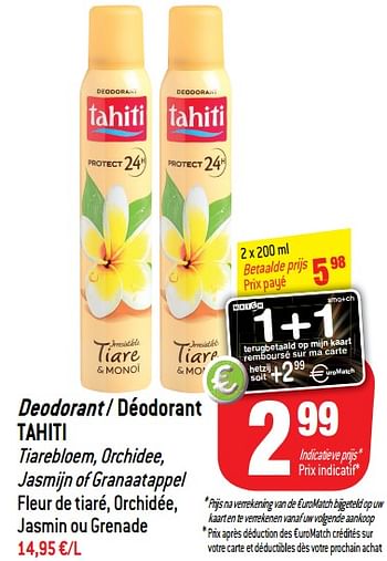 Promoties Deodorant - déodorant tahiti - Palmolive Tahiti - Geldig van 14/08/2018 tot 21/08/2018 bij Match