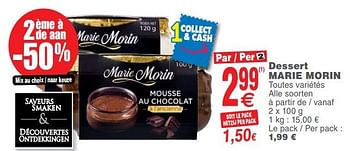 Promoties Dessert marie morin - Marie Morin - Geldig van 14/08/2018 tot 20/08/2018 bij Cora
